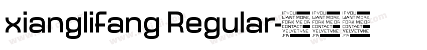 xianglifang Regular字体转换